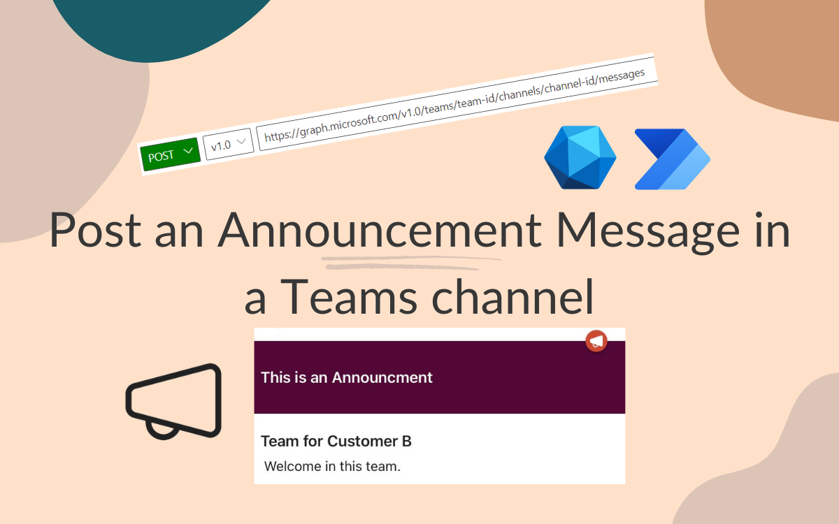 Using Microsoft Graph and Power Automate to post an Announcement Message in Teams channel