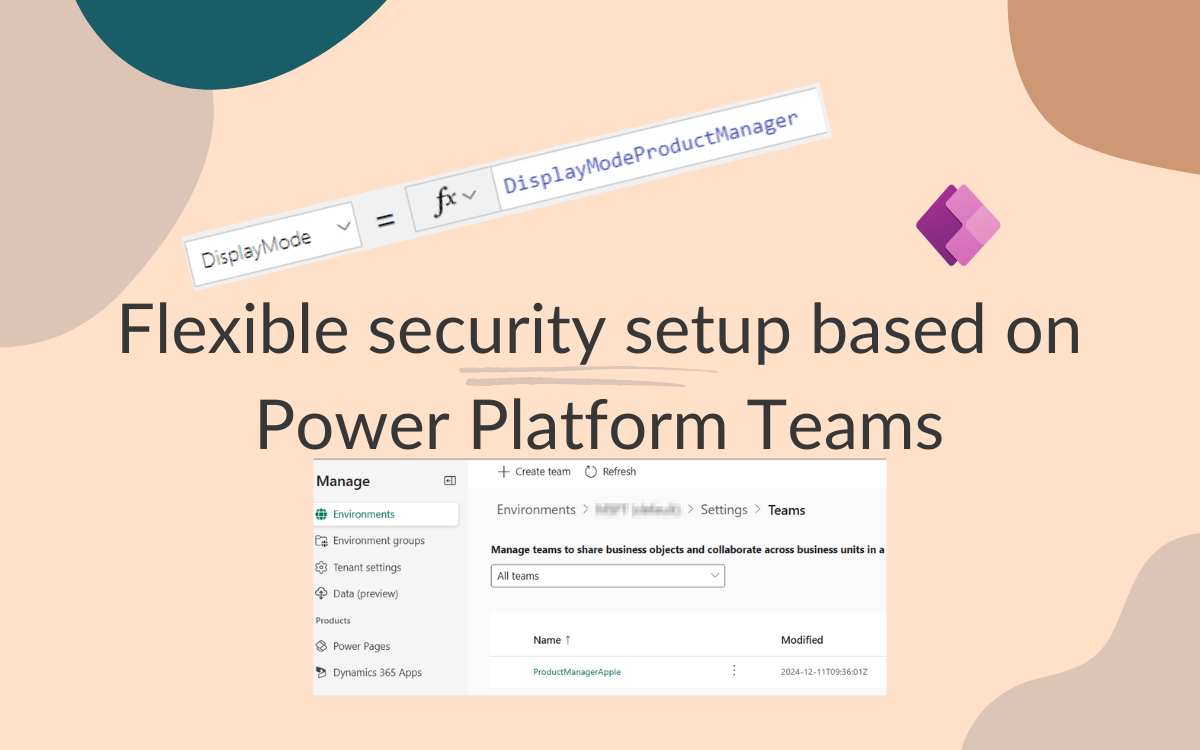Power Apps: Flexible security setup based on Power Platform Teams